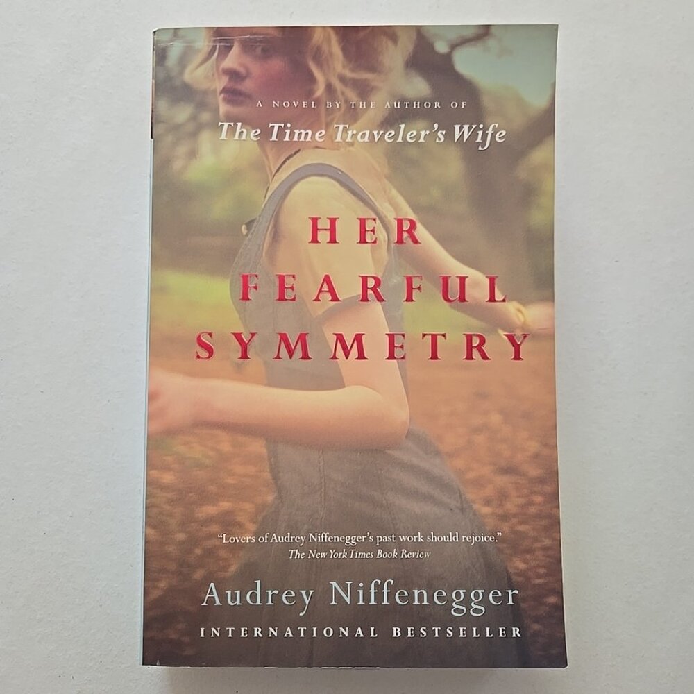 Her Fearful Symmetry : A Novel by Audrey Niffenegger 2010 Paperback